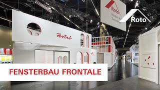 FENSTERBAU FRONTALE 2024 I Welcome to Roto City [upl. by Orsini]