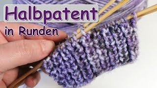 Halbpatent in Runden stricken [upl. by Rraval470]