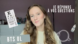 Je réponds à vos questions sur le BTS Optique Lunetterie  2 [upl. by Juana]