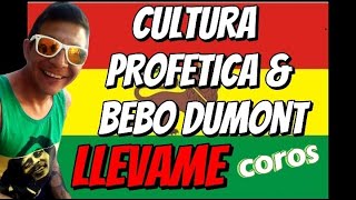 Cultura Profetica amp Bebo Dumont  Llévame Acordes y coros [upl. by Ibur]