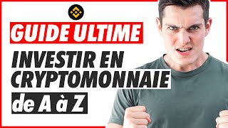 Le GUIDE ULTIME pour investir en CRYPTOMONNAIE pour DÉBUTANTS [upl. by Ramraj]