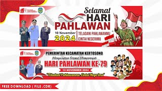 DESAIN SPANDUK  BANNER HARI PAHLAWAN 2024FREE CDR [upl. by Inattyrb990]