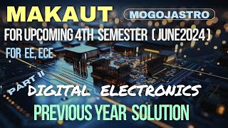 DIGITAL ELECTRONICS SOLUTION  MAKAUT  PREVIOUS YEAR SOLUTION  2024  EE  ECE  CSE [upl. by Krenek]