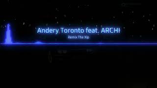 Andrey Toronto feat ARCHI  С кем ты была Remix 2 [upl. by Inoj]