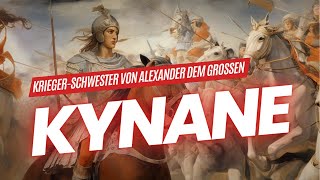 Kynane die makedonische Amazone  Die große Schwester von Alexander dem Großen [upl. by Aneeb]