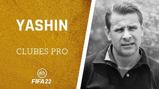 ⚽ FIFA 22  Cómo hacer a YASHIN en CLUBES PRO ✔️ [upl. by Colinson908]