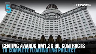 EVENING 5 Genting awards RM136 bil contracts for its FLNG project [upl. by Jahdol]