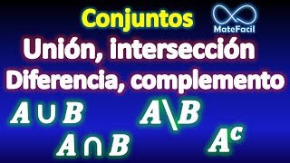 Conjuntos Unión intersección resta diferencia complemento universo etc MUY FÁCIL [upl. by Scoter545]