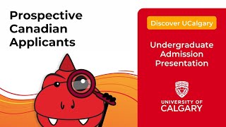 Discover UCalgary 10minute Presentation for Canadian Applicants [upl. by Stagg548]