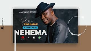 Nehema by Paul Kazadi [upl. by Dloreg]