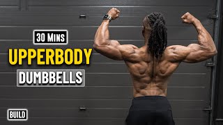 30 Mins Dumbbell Upperbody Workout  Build Muscle 19 [upl. by Ytsenoh]