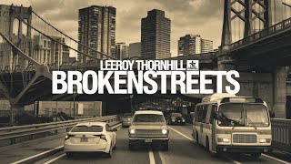 Leeroy Thornhill  Brokenstreets Little Orange UA Remix [upl. by Hanoj195]