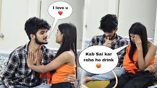 Drinking Prank On Anjali 😀 Gone Romantic 🥰❤️ Anjali kumari prank [upl. by Munro]