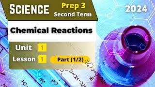 Chemical Reactions  Prep3  Unit 1  Lesson 1  Part 12  Science [upl. by Ennovyhs814]