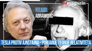 Velimir Abramović TESLA PROTIV AJNŠTAJNA  POBIJANJE TEORIJE RELATIVITETA [upl. by Sherri]