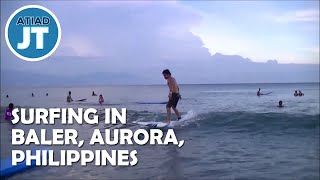 Learning How to Surf in Baler Aurora Philippines [upl. by Keverian201]