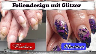 Nailartfolie in Kombination mit Glitzer  NailsbyLadyDesigner [upl. by Gillman800]