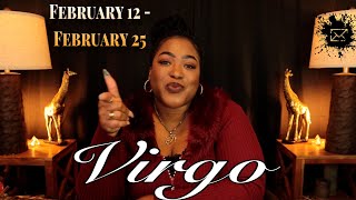 VIRGO  “You Have No Idea Whats About To Change For Youquot  FEBRUARY 12th  FEBRUARY 25th  Weekly [upl. by Lenor107]