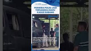 Perwira Polisi Jadi Tersangka Baru Kasus Subang Terbukti Rusak TKP Pembunuhan [upl. by Legir]