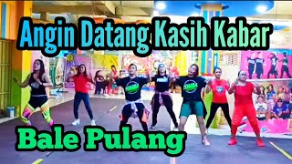 ANGIN DATANG KASIH KABAR  BALE PULANG  TikTok viral  Choreo Zin Chicie [upl. by Romeyn]