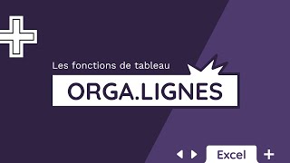 La fonction ORGALIGNES  Tuto Excel [upl. by Eerak]