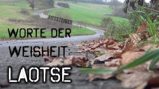 Worte der Weisheit Laotse [upl. by Ainwat]