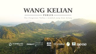 Wang Kelian Perlis  The Forgotten Valley  Lembah yang kian hilang [upl. by Tirrell798]