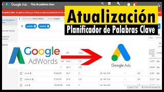 Actualización del Planificador de Palabras Clave  Google Keyword Planner  Luisito Habla [upl. by Llesig565]