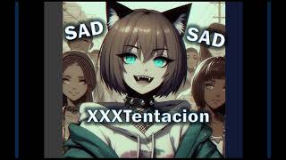 XXXTENTACION  SAD Slowed  Reverb Terry Feilish TT [upl. by Selia]