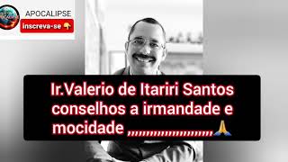 IrValério de Itariri SP Santos conselhos a mocidade e irmandade ccbvale a pena ouvir até o fim🙏🙏 [upl. by Johnny231]