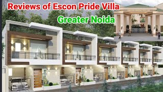 Real Estate Reviews of Escon Pride Villa Greater Noida [upl. by Ilka]