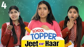 School Topper  Jeet or Haar  Ep 04  Teenager’s Student Life  Anaysa [upl. by Wiburg305]