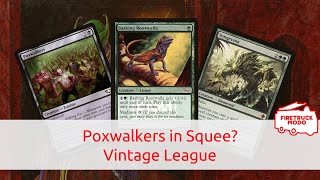 Poxwalkers in Squee Countervine Vintage League [upl. by Acsicnarf]