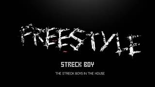 Freestyle  Streck Boy prodthe Streck Boys in the house [upl. by Siroved]