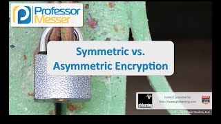 Symmetric vs Asymmetric Encryption  CompTIA Security SY0401 61 [upl. by Hairu]