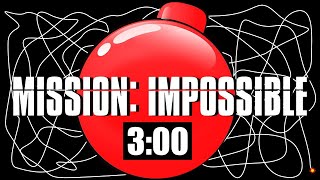 3 Minute Timer Bomb MISSION IMPOSSIBLE 💣 [upl. by Eldorado]