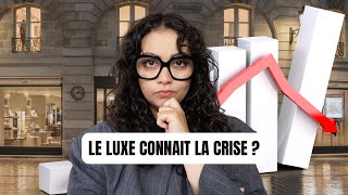 ESTCE QUE LE LUXE CONNAIT UNE CRISE [upl. by Ericha]