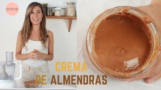 Cómo hacer mantequilla de almendras en casa [upl. by Fabe231]