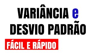 FÁCIL e RÁPIDO  VARIÂNCIA e DESVIO PADRÃO 02  INTRODUÇÃO À ESTATISTICA [upl. by Delphine]