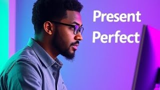 le present perfect en anglais [upl. by Otrevire]