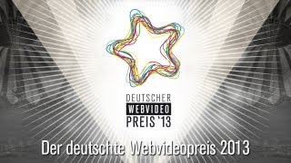 Der deutsche Webvideopreis 2013  Die Gala interaktiv [upl. by Staw509]