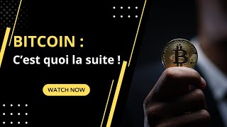 Le bitcoin  cest quoi la suite [upl. by Dygal403]