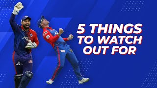 IPL 2024 Five things to watch out for ft Delhi Capitals [upl. by Obbard689]