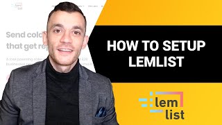 How To Setup Lemlist Cold Emails In 11 Minutes [upl. by Myrwyn964]