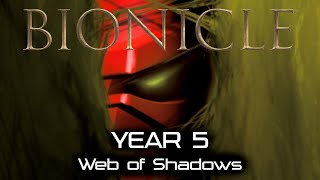 BIONICLE Year 5  Web of Shadows 2005 [upl. by Annawik]