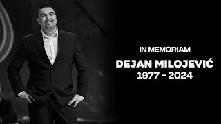 Dejan Milojević In Memoriam [upl. by Enieledam]