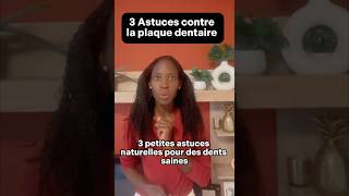 plaquedentaire dents astucesnaturelles [upl. by Arihsay]