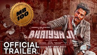 Bhaiyaaji Manoj Bajpayee  Bhaiyaaji trailer Manoj Bajpayee  Bhaiyaaji Official Trailer Manoj Bajpa [upl. by Boudreaux]