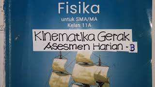 Kinematika Gerak  Asesmen Harian B  Fisika SMA kelas 11 kurikulum Merdeka [upl. by Sivrat]