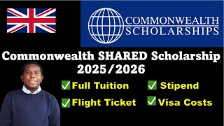 Commonwealth Shared Scholarship 2025 100 Tuition Covered £1300 Monthly Stipend Visa amp Flight [upl. by Leaj262]